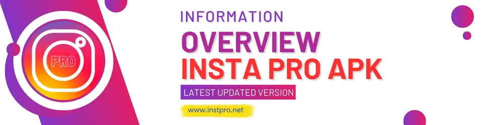 Insta Pro APK Information