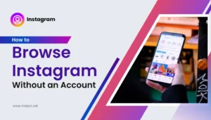 Browse Instagram Without an Instagram Account