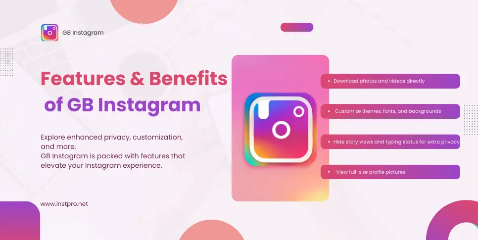 Features and Benefits of Using GB Instagram apk