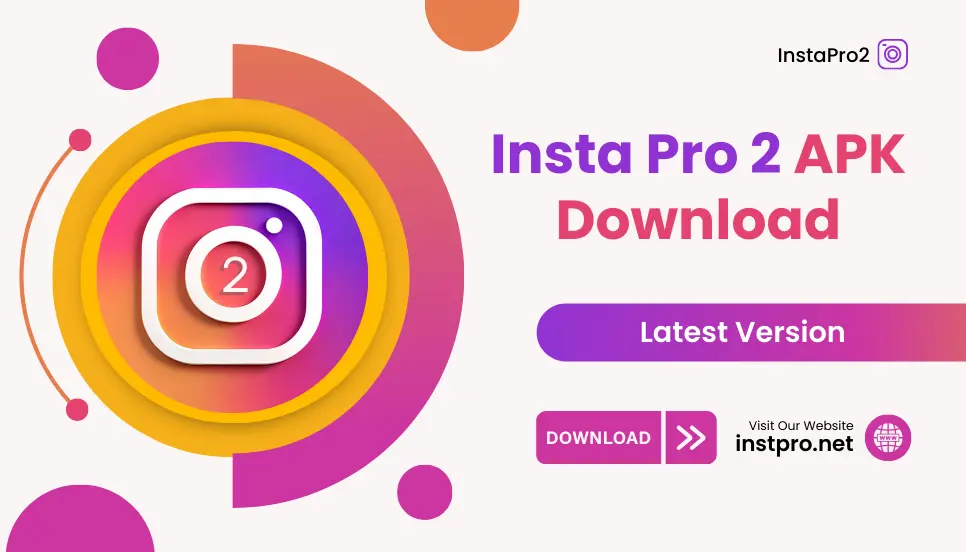 Insta Pro 2 APK Download