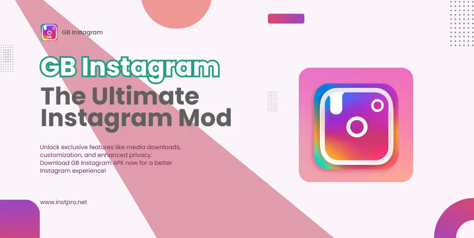 Know more about GB Instgram APK