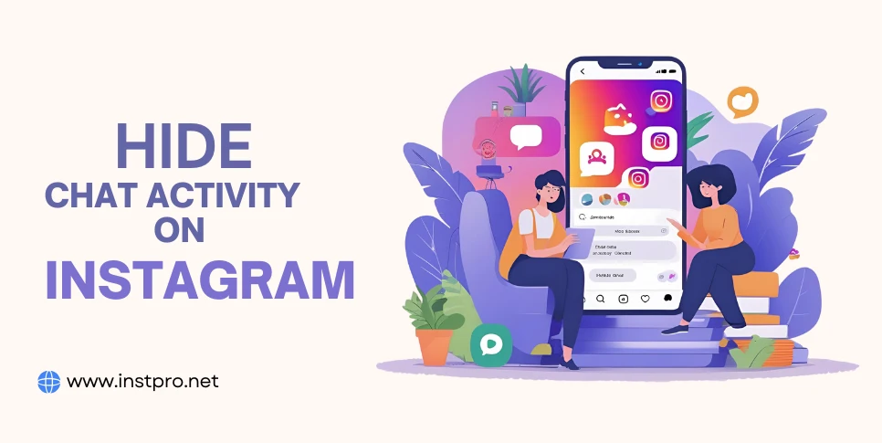 hide chat activity on instagram