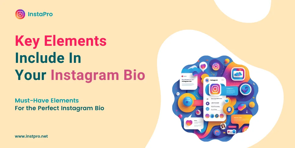 Key elements to include in Instagram Bio